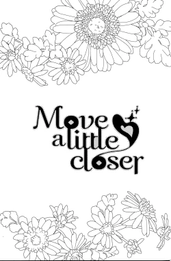 Page 2 of Move a Little Closer