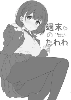 Page 4 of Shuumatsu no Tawawa - Tawawa on Weekend 2