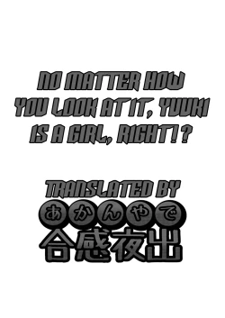 Page 2 of Yuuki Dou Mitemo Onnanoko desu yo ne!? | No matter how you look at it, Yuuki is a girl, right?