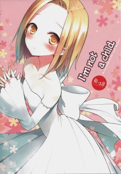 Page 1 of Kodomo ja Nai wa. | I'm not a child.