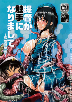 Download Teitoku ga Shokushu ni Narimashite