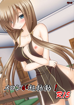 Download Melon ga Chou Shindou! R15