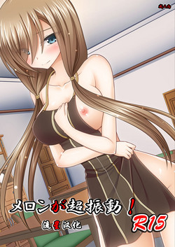 Download Melon ga Chou Shindou! R15