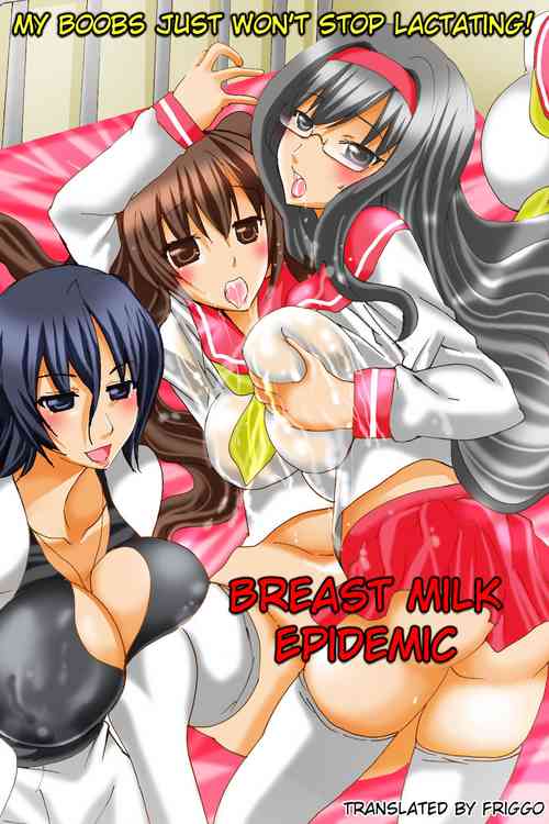 Download Bonyuu Chuudoku ~Watashi no Oppai kara Milk ga Dete kite Tomaranai yoo! | Breast Milk Epidemic - My Boobs Just Won't Stop Lactating!