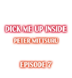 Page 56 of Dick Me Up Inside Ch. 1-12