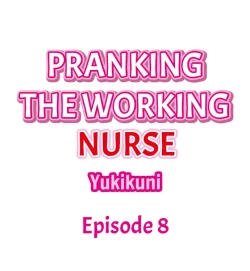 Page 90 of Pranking the Working Nurse Ch.18/18