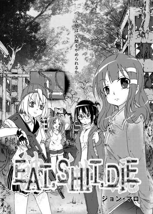 Download Eat, Shit, Die