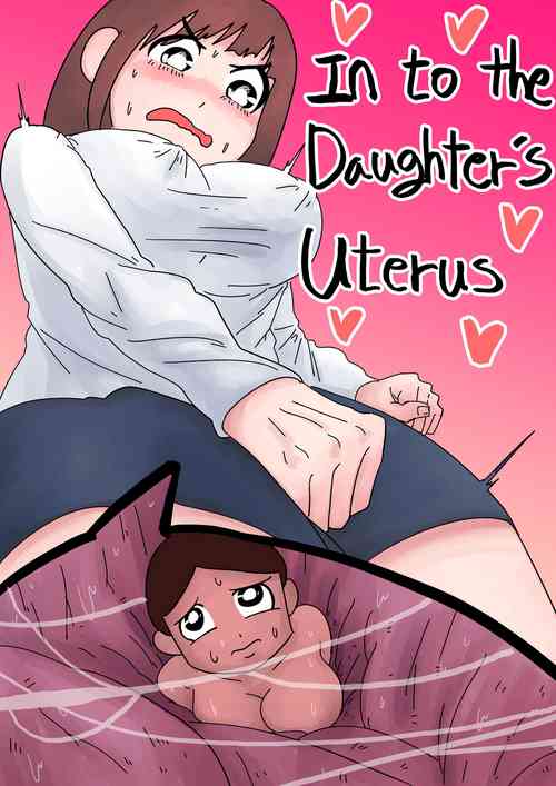 Download In to the Daughter's Uterus