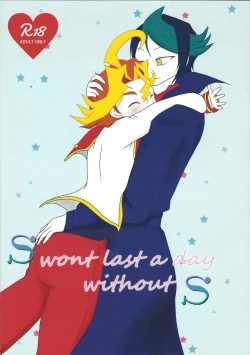 Page 1 of S won’t last a day without S