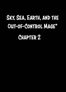 Page 29 of Sora to Umi to Daichi to Midasareshi Onna Madoushi R | Sky, sea, earth, and the outcontrol mage