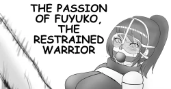 Page 1 of THE PASSION OF FUYUKO,THE RESTRAINED WARRIOR