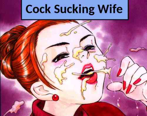 Download Cock Sucking Wife