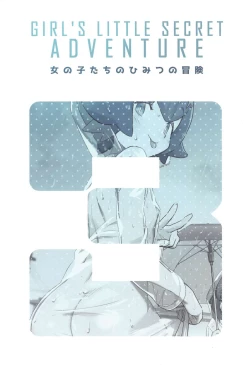 Page 37 of Onnanoko-tachi no Himitsu no Bouken 3 | 女孩子们的秘密大冒险 3