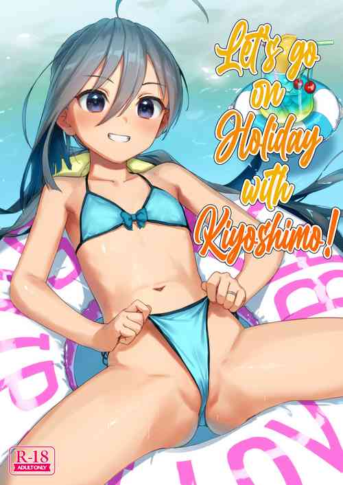 Download Kiyoshimo to Issho ni Vacances Shiyo! | Let's Go On Holiday With Kiyoshimo!