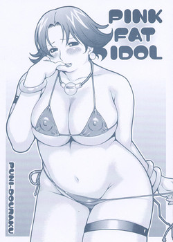 Download PINK FAT IDOL