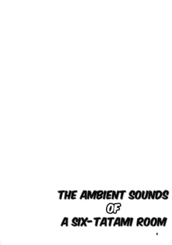 Page 5 of Rokujouma no Seikatsuon | The Ambient Sounds of a SIx-Tatami Room