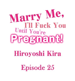 Page 252 of Marry Me, I'll Fuck You Until You're Pregnant!