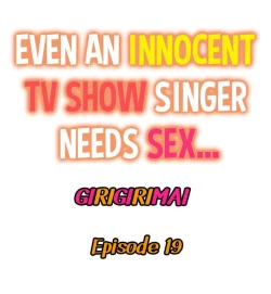 Page 233 of Even an Innocent TV Show Singer Needs Sex…