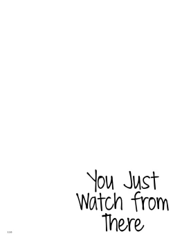 Page 110 of Anata wa Soko de Mitenasai | You Just Watch from There