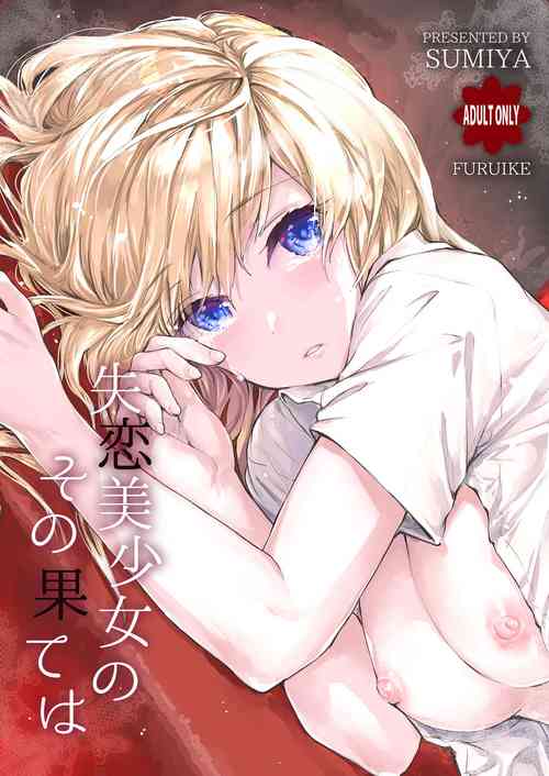 Download Shitsuren Bishoujo no Sono Hate wa