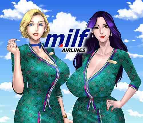 Download MILF AIRLINE: My Dear Mr. Pilot 辣妈航空2：亲爱的机师先生
