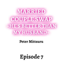 Page 56 of Married Couple Swap: He’s Better Than My Husband