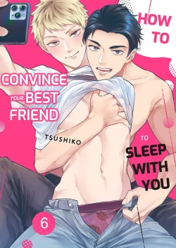 Page 1 of Shinyuu to Gouriteki ni Yaru Houhou 6 | How to Convince Your Best Friend to Sleep With You 6