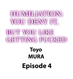 Page 29 of Humiliation: You Deny It, but You Like Getting Fucked