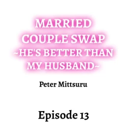 Page 111 of Married Couple Swap: He’s Better Than My Husband