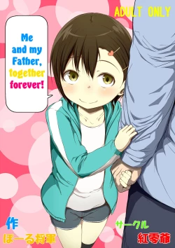 Page 1 of Otou-san to Zutto Issho | Me and my Father, together forever!