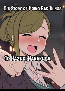 Page 1 of Deisui Shita Nanakusa Hazuki ni Warui Koto o Suru Hanashi | The Story of Doing Bad Things to Drunk Hazuki Nanakusa