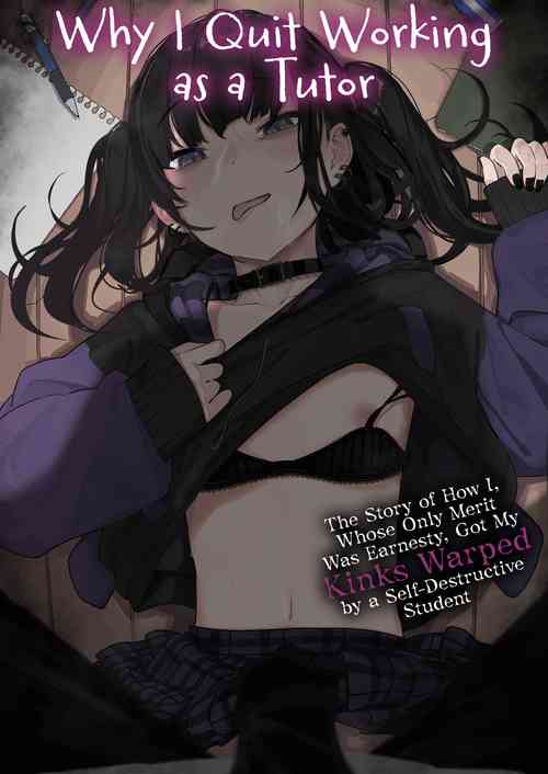 Download Majime na dake...Dakara Boku wa Katei Kyoushi o Yameta | Why I Quit Working as a Tutor...