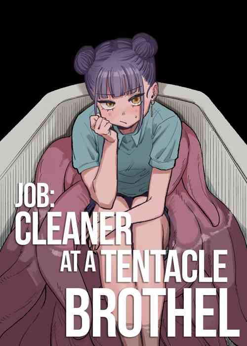 Download Shokushu Fuuzoku Seisou Baito | Job: Cleaner at at Tentacle Brothel