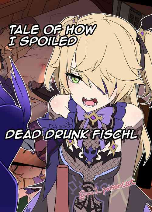 Download Deisui Shita Fischl ni Warui Koto o Suru Hanashi | Tale of How I Spoiled Dead Drunk Fischl