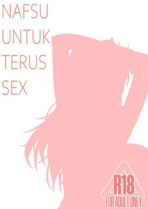 Download NAFSU UNTUK TERUS SEX