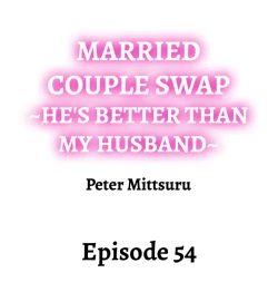 Page 521 of Married Couple Swap: He’s Better Than My Husband