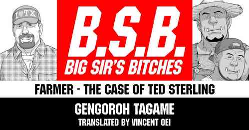 Download Tagame Gengoroh] B.S.B. Big Sir's Bitches : A Farmer - In the Case of Ted Sterling