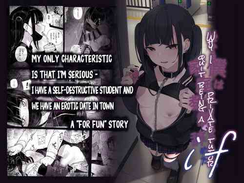 Download Why I Quit Being a Private Tutor: What If Story - Sensei and Jirai Girl Start Dating