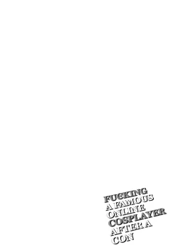 Page 4 of SNS de Daininkina Layer ga Watashi o Sasotte Off-Pako no Hanashi. | Fucking a Famous Online Cosplayer After a Con