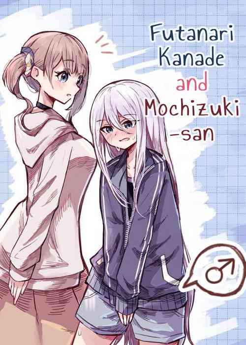 Download Futanari Kanade and Mochizuki-san