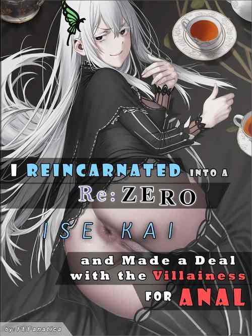 Download I Reincarnated into a RE:ZERO Isekai and Made a Deal with the Villainess for ANAL