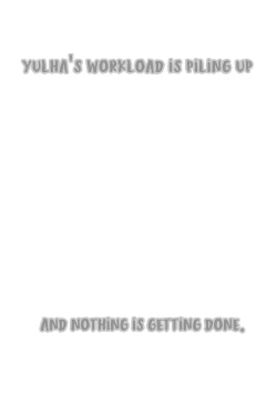 Page 2 of Yulha-san wa shigoto ga owaranakute tamattemasu. | Yulha's workload is piling up, and nothing is getting done.