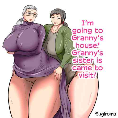 Download Obaachan Ie ni Obaa-chan no Imouto ga Kita! | I'm going to Granny's house! Granny's sister is came to visit!