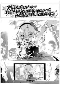 Page 4 of Dame P Dakedo Amayakasaretai shi Shikararetai, Soredemo tte Yurusaretai | I’m a Mid Producer but I Still Want to Be Pampered, Scolded, and Be Relied On