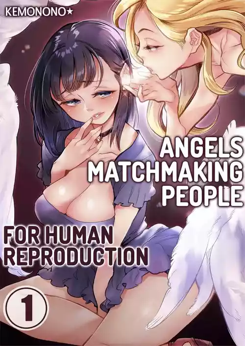 Download Tenshitachi wa Jinrui Hanshoku Tantou ni Narimashita 1 | Angels Matchmaking People for Human Reproduction 1
