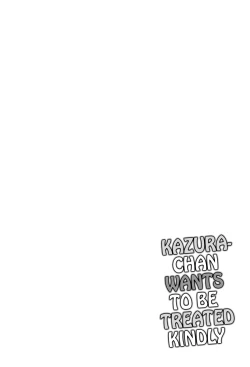Page 3 of Kazurachan wants to be treated kindly