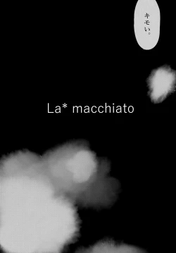 Page 6 of La*macchiato