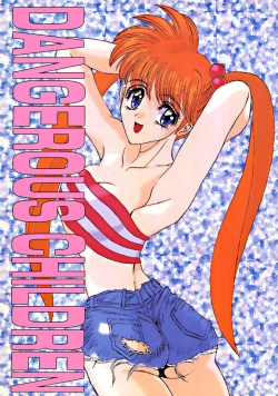 Page 1 of DANGEROUS CHILDREN