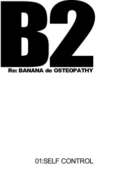 Page 6 of B2:Re BANANA de OSTEOPATHY