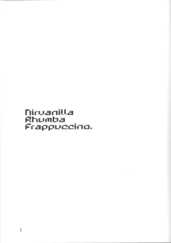 Page 2 of Nirvanilla Rhumba Frappuccino.
